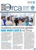 Auditoria comprova gestão ISO 9001:2015 no Orca BOLETIM. Informativo Institucional do Orca Contabilidade Publicação mensal Toledo / Cascavel - PR