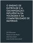 O ENSINO DE ELETRÓLISE E A GALVANIZAÇÃO: INFLUÊNCIA DA VOLTAGEM E DA COMPATIBILIDADE DE MATERIAIS