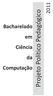 Bacharelado em Ciência da Computação. Projeto Político Pedagógico