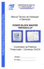 POWERTRANS ELETR RÔNICA INDUSTRIAL Manual Técnico de Instalação e Operação. POWER BLOCK MASTER TRIFÁSICO µp