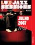 Lux Jazz Sessions, Mês Um