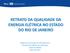 RETRATO DA QUALIDADE DA ENERGIA ELÉTRICA NO ESTADO DO RIO DE JANEIRO