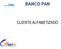 BANCO PAN CLIENTE ALFABETIZADO