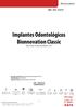 Implantes Odontológicos Bionnovation Classic Bionnovation Produtos Biomédicos LTDA