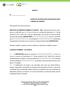 ANEXO II. sob o nº, com endereço à, devidamente representada na forma de seu ato constitutivo, doravante denominada CONTRATADA,