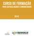 PROGRAMA DE FORMAÇÃO CONTINUADA CURSO DE FORMAÇÃO PARA ARTICULADORES COMUNITÁRIOS