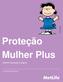 Proteção Mulher Plus