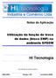 Notas de Aplicação. Utilização da função de troca de dados (bloco SWP) no ambiente SPDSW. HI Tecnologia. Documento de acesso público