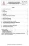 1. HISTÓRICO DE MUDANÇAS ESCOPO MANUTENÇÃO REFERÊNCIAS DEFINIÇÕES QUALIFICAÇÃO DA EQUIPE DE AUDITORES...