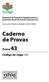 Empresa de Pesquisa Agropecuária e Extensão Rural de Santa Catarina S.A. Concurso Público (edital n o 001/2006) Caderno de Provas