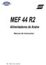 MEF 44 R2. Manual de Instruções. Alimentadores de Arame. Ref.: MEF 44 R