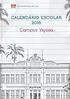 Universidade Federal de Viçosa. CALENDÁRIO ESCOLAR Campus Viçosa.