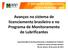 Avanços no sistema de licenciamento brasileiro e no Programa de Monitoramento de Lubrificantes