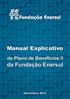 Manual Explicativo. do Plano de Benefícios II. da Fundação Enersul