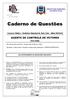 Caderno de Questões. Concurso Público Prefeitura Municipal de Porto Feliz Edital 002/2016 AGENTE DE CONTROLE DE VETORES.