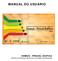 MANUAL DO USUÁRIO DOMUS - PROCEL EDIFICA. Software de Simulação Higrotérmica e Energética de Edificações