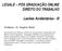 LEGALE PÓS GRADUAÇÃO ONLINE DIREITO DO TRABALHO. Lesões Acidentárias - III. Professor: Dr. Rogério Martir