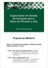 Capacitação em Gestão da Inovação para o Setor de Petróleo e Gás. Polo: Piracicaba/Limeira. Programa do Módulo II