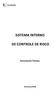 SISTEMA INTERNO DE CONTROLE DE RISCO. Documento Técnico