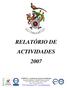 RELATÓRIO DE ACTIVIDADES 2007