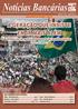 Notícias Bancárias LEIA TAMBÉM NESTA EDIÇÃO: HSBC - Reivindicações... pág. 2 Bradesco - Vale-cultura... pág. 2 Prestação de Contas... págs.