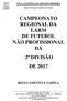 CAMPEONATO REGIONAL DA LARM DE FUTEBOL NÃO PROFISSIONAL DA 2ª DIVISÃO DE 2017