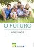 O FUTURO COMEÇA HOJE. Designed by freepik.com. Não dispensa a consulta da informação pré-contratual e contratual legalmente exigida.