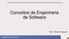 Conceitos de Engenharia de Software. Prof.ª: Érika A. Barrado