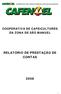 COOPERATIVA DE CAFEICULTORES DA ZONA DE SÃO MANUEL RELATÓRIO DE PRESTAÇÃO DE CONTAS