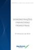 BM&FBOVESPA S.A. Bolsa de Valores, Mercadorias e Futuros DEMONSTRAÇÕES FINANCEIRAS TRIMESTRAIS