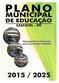 PLANO MUNICIPAL DE EDUCAÇÃO DE CASCAVEL 2015/2025 APRESENTAÇÃO