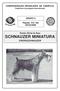 CONFEDERAÇÃO BRASILEIRA DE CINOFILIA Fédération Cynologique Internationale GRUPO 2. Padrão FCI /03/2006 ZWERGSCHNAUZER