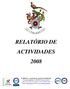 RELATÓRIO DE ACTIVIDADES 2008