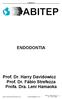 ENDODONTIA Prof. Dr. Harry Davidowicz Prof. Dr. Fábio Strefezza Profa. Dra. Leni Hamaoka