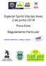 Especial Sprint Vila das Aves 2 de Junho Prova Extra. Regulamento Particular