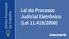 Lei do Processo Judicial Eletrônico (Lei /2006)