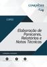 Elaboração de Pareceres, Relatórios e Notas Técnicas CURSO. 32 anos. Licitações e Contratos