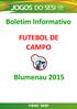 Boletim Informativo FUTEBOL DE CAMPO