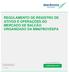 REGULAMENTO DE REGISTRO DE ATIVOS E OPERAÇÕES DO MERCADO DE BALCÃO ORGANIZADO DA BM&FBOVESPA