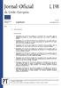 Jornal Oficial da União Europeia L 198. Legislação. Atos não legislativos. 58. o ano. Edição em língua portuguesa. 28 de julho de 2015.