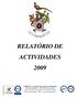 RELATÓRIO DE ACTIVIDADES 2009