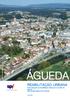 ÁGUEDA. REABILITAÇÃO URBANA Rede Integrada de Reabilitação Urbana do Concelho de Águeda ARU de MACINHATA DO VOUGA PR ÁGUEDA REABILITAÇÃO URBANA