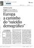 Europa a caminho. demográfico do suicídio POPULAÇÃO. Projeção UE perderá 50 milhões de trabalhadores até Imigração vai