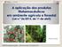 A aplicação dos produtos fitofarmacêuticos em ambiente agrícola e florestal (Lei n.º 26/2013, de 11 de abril)