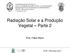 Radiação Solar e a Produção Vegetal Parte 2