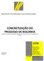 CONCRETIZAÇÃO DO PROCESSO DE BOLONHA. Afonso, Carlos Almeida, Nicolau Cordeiro, Raul Durão, Luís Farinha, Noémia Marchão, Amélia Nunes, José Manuel