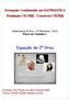Equação do 2º Grau. Formação Continuada em MATEMÁTICA Fundação CECIERJ / Consórcio CEDERJ. Matemática 9º Ano 2º Bimestre / 2013 Plano de Trabalho 1