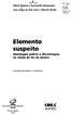 Elemento suspeito. Abordagem policial e discriminação na cidade do Rio de Janeiro COLEÇÃO SEGURANÇA E CIDADANIA. CIVILIZAÇÃO BRASILEIRA m^mmm