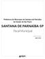 Prefeitura do Município de Santana de Parnaíba do Estado de São Paulo. SANTANA DE PARNAÍBA-SP Fiscal Municipal