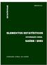 ISSN ESTATÍSTICAS STICAS STICOS ELEMENTOS ESTATÍSTICOS INFORMAÇÃO GERAL SAÚDE DE / 2003 D I R E C Ç Ã O - G E R A L D A S A Ú D E